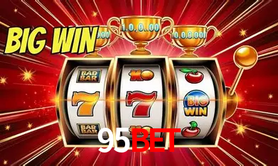 95bet Bônus - Pacote R$5.000 + VIP